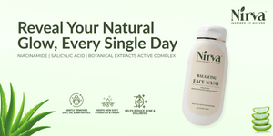 Why Nirva Botanical Acne Control Face Wash Should Be Your Everyday Skincare Essential